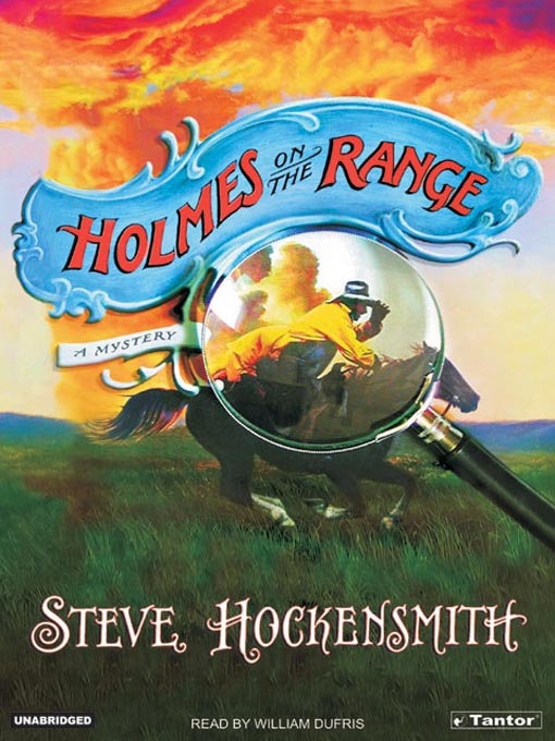 Title details for Holmes on the Range by Steve Hockensmith - Available